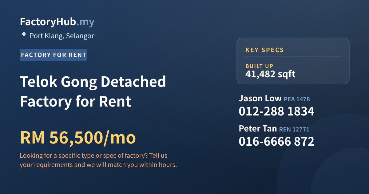 Telok Gong Detached Factory for Rent, 41,482 sqft - Port Klang, Selangor Telok Gong Detached Factory for Rent, 41,482 sqft - Port Klang, Selangor