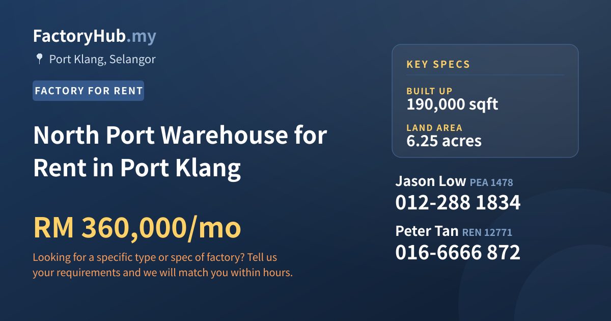 North Port Warehouse for Rent in Port Klang, 190,000 sqft North Port Warehouse for Rent in Port Klang, 190,000 sqft
