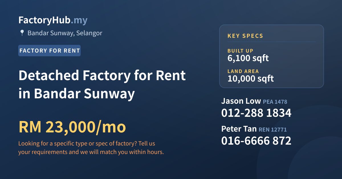Detached Factory for Rent in Bandar Sunway, 6,100 sqft Detached Factory for Rent in Bandar Sunway, 6,100 sqft