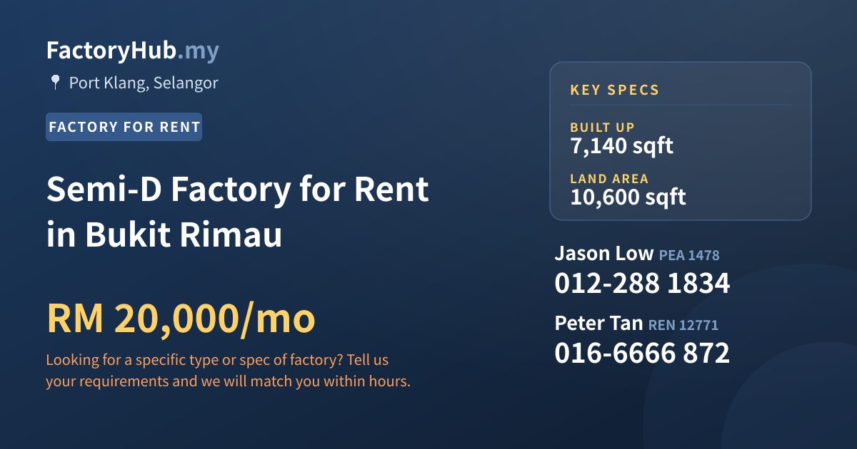 Semi-D Factory for Rent in Bukit Rimau, 7,140 sqft - Port Klang, Selangor